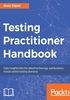 Testing Practitioner Handbook