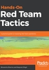 Hands-On Red Team Tactics