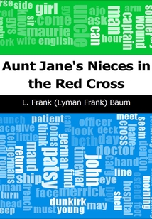 Aunt Jane's Nieces in the Red Cross