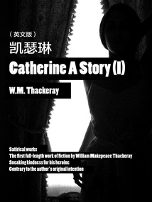薩克雷經典作品:凱瑟琳1(英文版)
