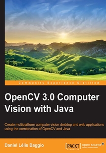 OpenCV 3.0 Computer Vision with Java