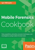 Mobile Forensics Cookbook