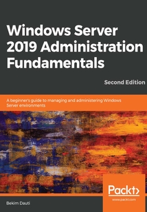 Windows Server 2019 Administration Fundamentals
