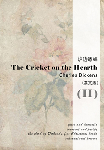 The Cricket on the Hearth 爐邊蟋蟀(II)(英文版)