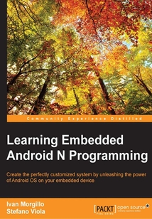 Learning Embedded Android N Programming