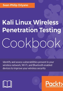 Kali Linux Wireless Penetration Testing Cookbook