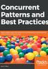 Concurrent Patterns and Best Practices