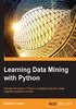 Learning Data Mining with Python