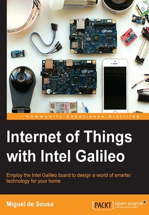 Internet of Things with Intel Galileo