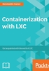 Containerization with LXC