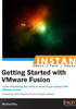 Instant Getting Started with VMware Fusion