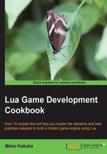 Lua Game Development Cookbook