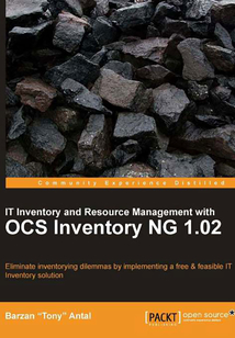 IT Inventory and Resource Management with OCS Inventory NG 1.02