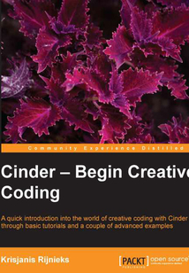 Cinder:Begin Creative Coding