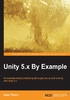 Unity 5.x By Example