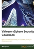 VMware vSphere Security Cookbook