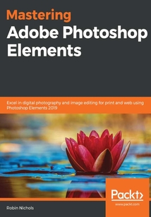 Mastering Adobe Photoshop Elements