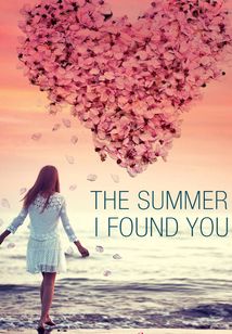 The Summer I Found You