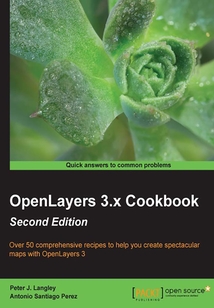 OpenLayers 3.x Cookbook(Second Edition)