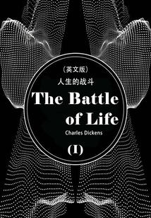 The Battle of Life 人生的戰斗（I）（英文版）
