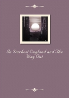 In Darkest England and The Way Out在线阅读