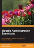 Moodle Administration Essentials