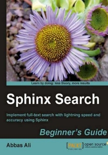 Sphinx Search Beginner's Guide