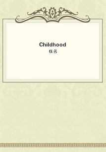 Childhood