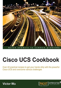 Cisco UCS Cookbook