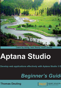 Aptana Studio Beginner's Guide