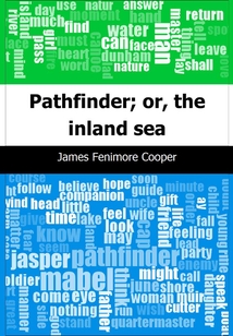Pathfinder; or, the inland sea