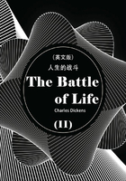 The Battle of Life 人生的战斗（II）（英文版）在线阅读