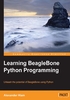 Learning BeagleBone Python Programming