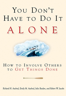 You Don't Have to Do It Alone
