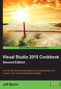 Visual Studio 2015 Cookbook(Second Edition)