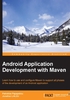 Android Application Development with Maven