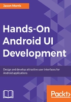 Hands-On Android UI Development在線閱讀