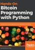 Hands-On Bitcoin Programming with Python