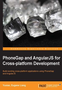 PhoneGap and AngularJS for Cross:platform Development