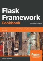 Flask Framework Cookbook（Second Edition）