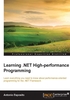 Learning .NET High：performance Programming