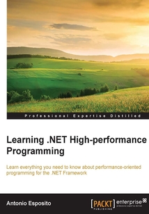 Learning .NET High：performance Programming