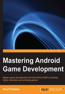 Mastering Android Game Development