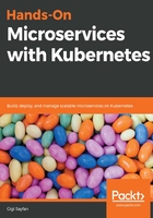 Hands-On Microservices with Kubernetes