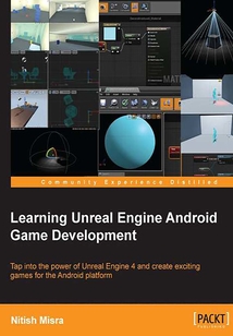 Learning Unreal Engine Android Game Development