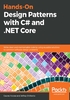 Hands-On Design Patterns with C# and .NET Core