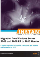 INSTANT Migration from Windows Server 2008 and 2008 R2 to 2012 How-to在线阅读