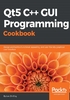 Qt5 C++ GUI Programming Cookbook