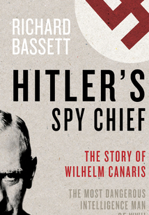 Hitler's Spy Chief
