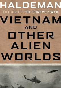 Vietnam and Other Alien Worlds